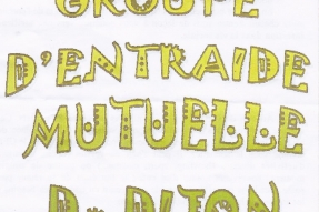 INAUGURATION DU GROUPE D'ENTRAIDE MUTUELLE  DE LA FONTAINE D'OUCHE A DIJON