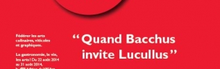 Festival d'art contemporain " Quand Bacchus invite Lucullus "