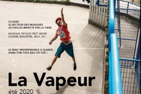 Eté 2020, La Vapeur sort son magazine indispensable