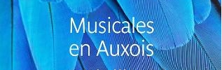 Musicales en Auxois... de  nouvelles envies pour une 21ème édition  !