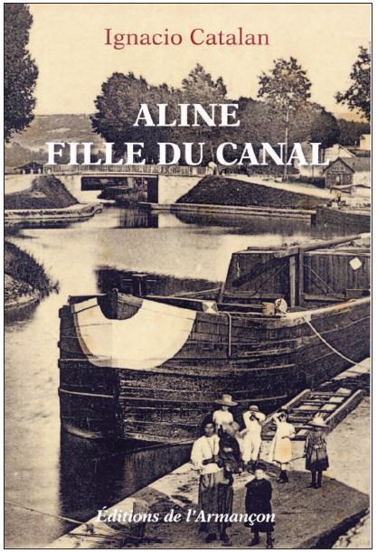 &Eacute;ditions de l&rsquo;Arman&ccedil;on ALINE, FILLE DU CANAL