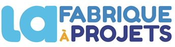 La Fabrique &agrave; projets : un outil destin&eacute; aux porteurs de projets